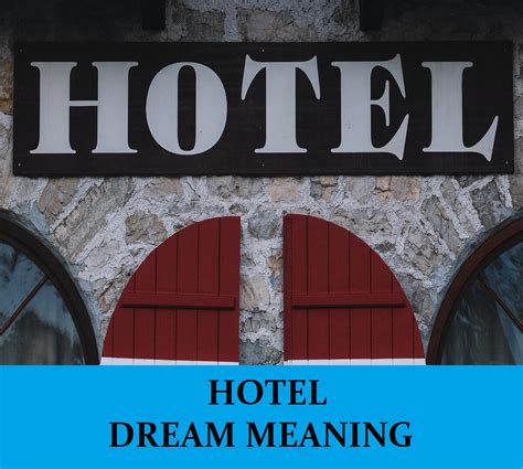 dream dictionary hotel